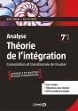 Analyse ; Théorie De L'Intégration ; Convolution Et Transformée De Fourier (7e Édition) - Preview