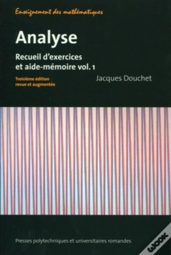 Capa do artigo Analyse Tome 1 ; Recueil D'Exercices Et Aide-Mémoire (3e Édition)
