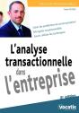 Analyse Transactionnelle Dans L'Entreprise 2 Edt - Preview