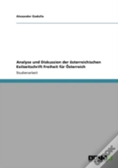 Analyse Und Diskussion Der Aã‚Â¶Sterreichischen Exilzeitschrift Freiheit Far A-Sterreich