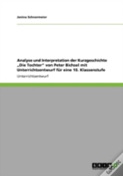 Capa do artigo Analyse Und Interpretation Der Kurzgeschichte Aã¢Â€Šâ¬Zdie Tochteraã¢Â€Šâ¬Ã…Â€Œ Von Peter Bichsel Mit Unterrichtsentwurf Far Eine 10. Klassenstufe