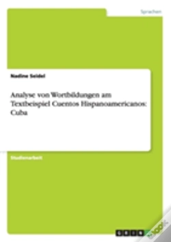 Capa do artigo Analyse Von Wortbildungen Am Textbeispiel Cuentos Hispanoamericanos