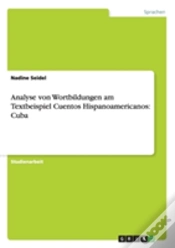 Capa do artigo Analyse Von Wortbildungen Am Textbeispiel Cuentos Hispanoamericanos