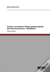 Capa do artigo Analyse Vorhandener Pflegevisitenprotokolle Des Seniorenzentrums "Schloayblick"