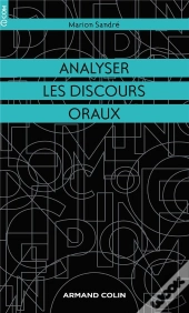 Analyser Les Discours Oraux