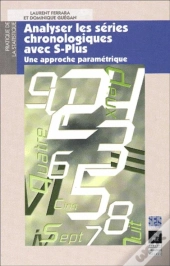 Analyser Les Séries Chronologiques Avec S-Plus ; Une Approche Paramétrique