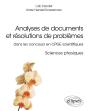Analyses De Documents Et Résolutions De Problèmes Dans Les Concours En Cpge Scientifiques. Sciences Physiques - Preview