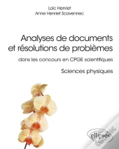 Analyses De Documents Et Résolutions De Problèmes ; Sciences Physiques ; Cpge Scientifiques