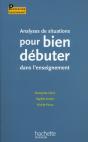 Analyses De Situations Pour Bien Débuter Dans L'Enseignement - Preview