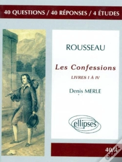 Capa do artigo Analyses Et Reflexions Sur Les Confessions Livres I A Iv De Rpousseau
