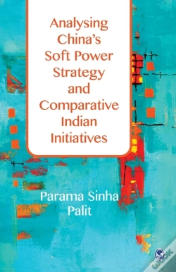 Capa do artigo Analysing China'S Soft Power Strategy And Comparative Indian Initiatives
