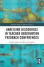 Analysing Discourses In Teacher Observation Feedback Conferences - Preview