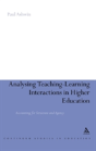 Analysing Teaching-Learning Interactions In Higher Education - Preview