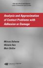 Analysis And Approximation Of Contact Problems With Adhesion Or Damage - Preview