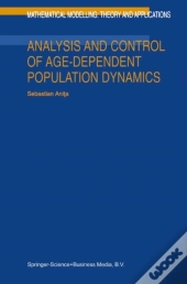 Analysis And Control Of Age-Dependent Population Dynamics