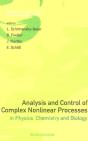 Analysis And Control Of Complex Nonlinear Processes In Physics, Chemistry And Biology - Preview