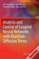 Analysis And Control Of Coupled Neural Networks With Reaction-Diffusion Terms