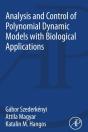 Analysis And Control Of Polynomial Dynamic Models With Biological Applications - Preview