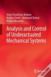 Analysis And Control Of Underactuated Mechanical Systems