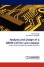 Analysis And Design Of A Dram Cell For Low Leakage - Preview