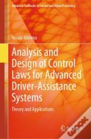 Analysis And Design Of Control Laws For Advanced Driver-Assistance Systems