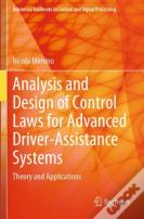Analysis And Design Of Control Laws For Advanced Driver-Assistance Systems