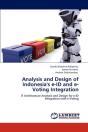 Analysis And Design Of Indonesia'S E-Id And E-Voting Integration - Preview