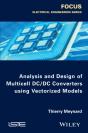 Analysis And Design Of Multicell Dc/Dc Converters Using Vectorized Models - Preview