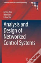 Analysis And Design Of Networked Control Systems