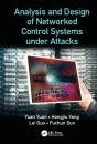 Analysis And Design Of Networked Control Systems Under Attacks - Preview