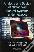 Analysis And Design Of Networked Control Systems Under Attacks