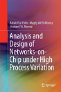 Analysis And Design Of Networks-On-Chip Under High Process Variation - Preview
