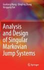 Analysis And Design Of Singular Markovian Jump Systems - Preview