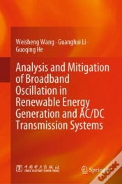 Capa do artigo Analysis And Mitigation Of Broadband Oscillation In Renewable Energy Generation And Ac/Dc Transmission Systems