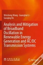 Capa do artigo Analysis And Mitigation Of Broadband Oscillation In Renewable Energy Generation And Ac/Dc Transmission Systems