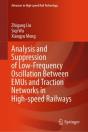 Analysis And Suppression Of Low-Frequency Oscillation Between Emus And Traction Networks In High-Speed Railways - Preview