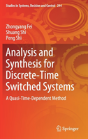 Analysis And Synthesis For Discrete-Time Switched Systems - Preview