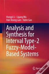 Analysis And Synthesis For Interval Type-2 Fuzzy-Model-Based Systems
