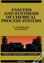 Analysis And Synthesis Of Chemical Process Systems