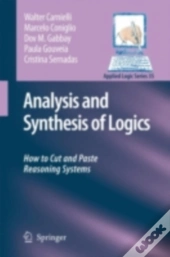 Analysis And Synthesis Of Logics
