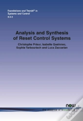 Analysis And Synthesis Of Reset Control Systems
