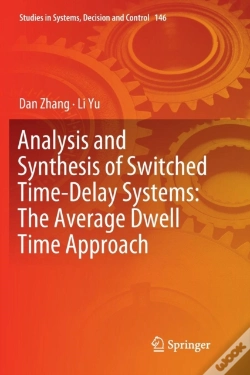 Capa do artigo Analysis And Synthesis Of Switched Time-Delay Systems: The Average Dwell Time Approach
