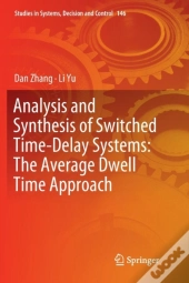 Analysis And Synthesis Of Switched Time-Delay Systems: The Average Dwell Time Approach