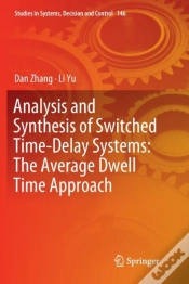 Capa do artigo Analysis And Synthesis Of Switched Time-Delay Systems: The Average Dwell Time Approach