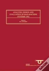 Analysis, Design And Evaluation Of Man-Machine Systems 1992