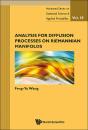 Analysis For Diffusion Processes On Riemannian Manifolds - Preview