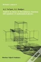 Analysis In Classes Of Discontinuous Functions And Equations Of Mathematical Physics