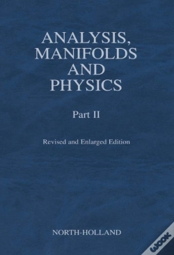 Capa do artigo Analysis, Manifolds And Physics, Part Ii - Revised And Enlarged Edition