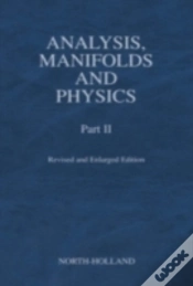 Capa do artigo Analysis, Manifolds And Physics, Part Ii - Revised And Enlarged Edition