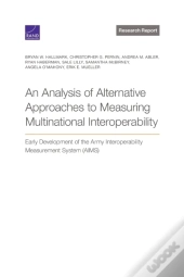 Analysis Of Alternative Approaches To Measuring Multinational Interoperability